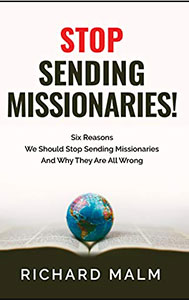 Stop Sending Missionaries