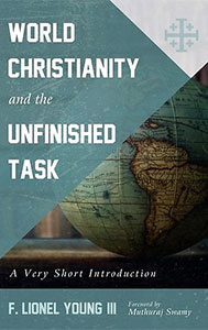 World Christianity and the Unfinished Task