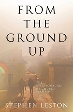 from the groud up